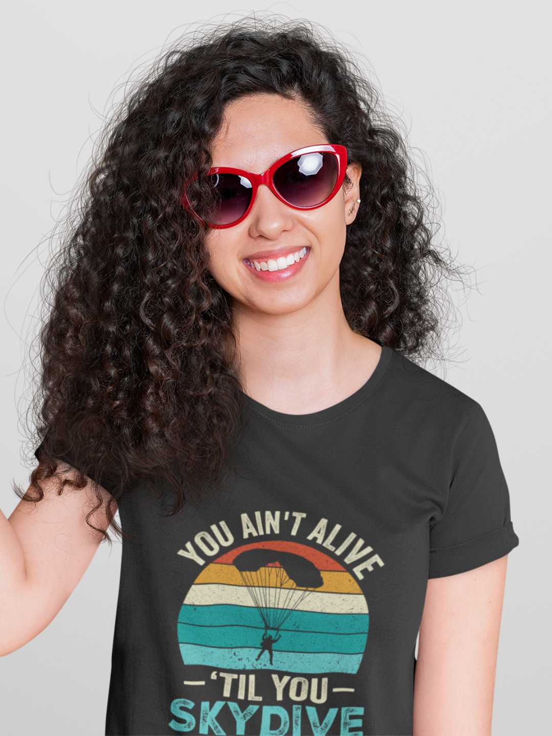 You Ain't Alive Until You Skydive Women's Printed T-shirt -