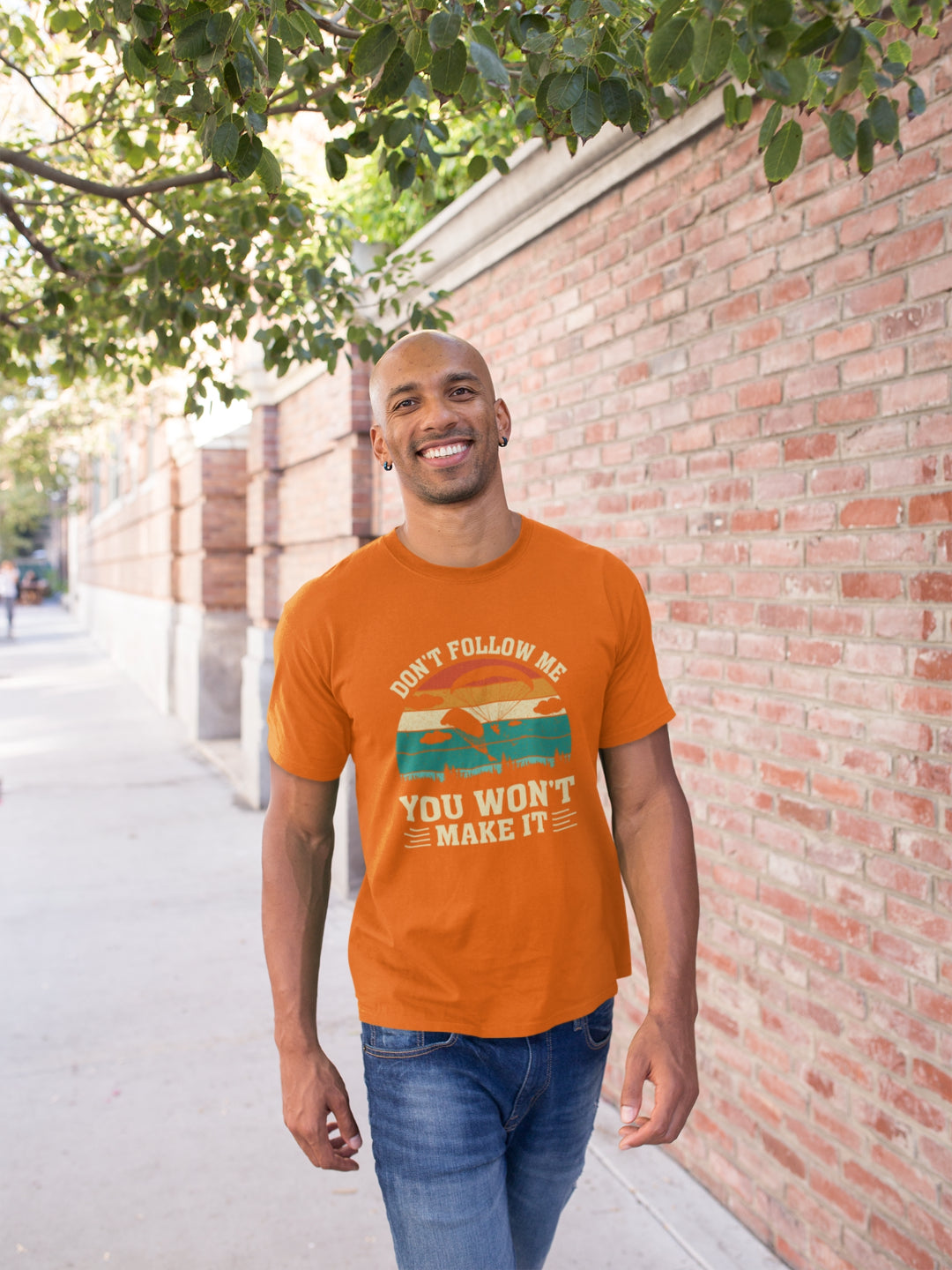 Don't Follow Me You Won't Make It Men's Printed T-shirt -