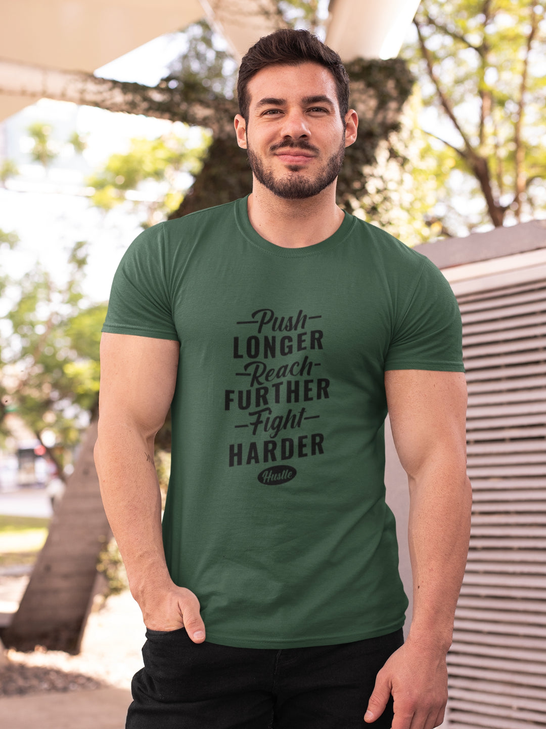 Push Longer Reach Further Fight Harder Hustle Men's Printed T-shirt -