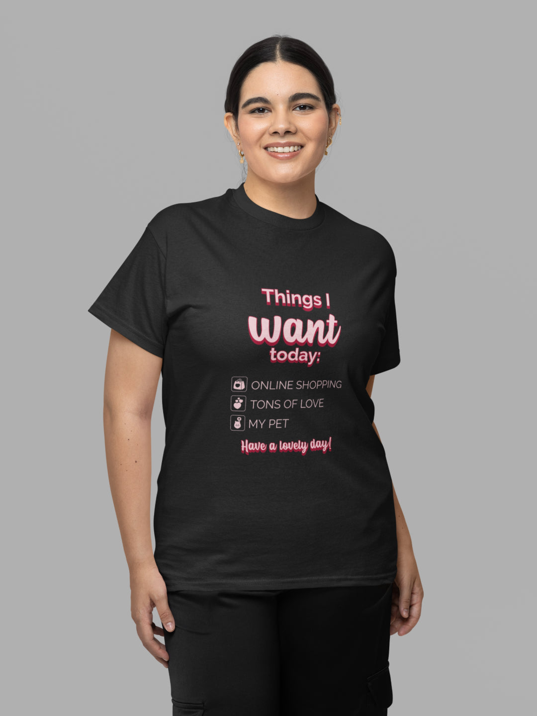 Things I Want Today Women's Printed T-shirt -