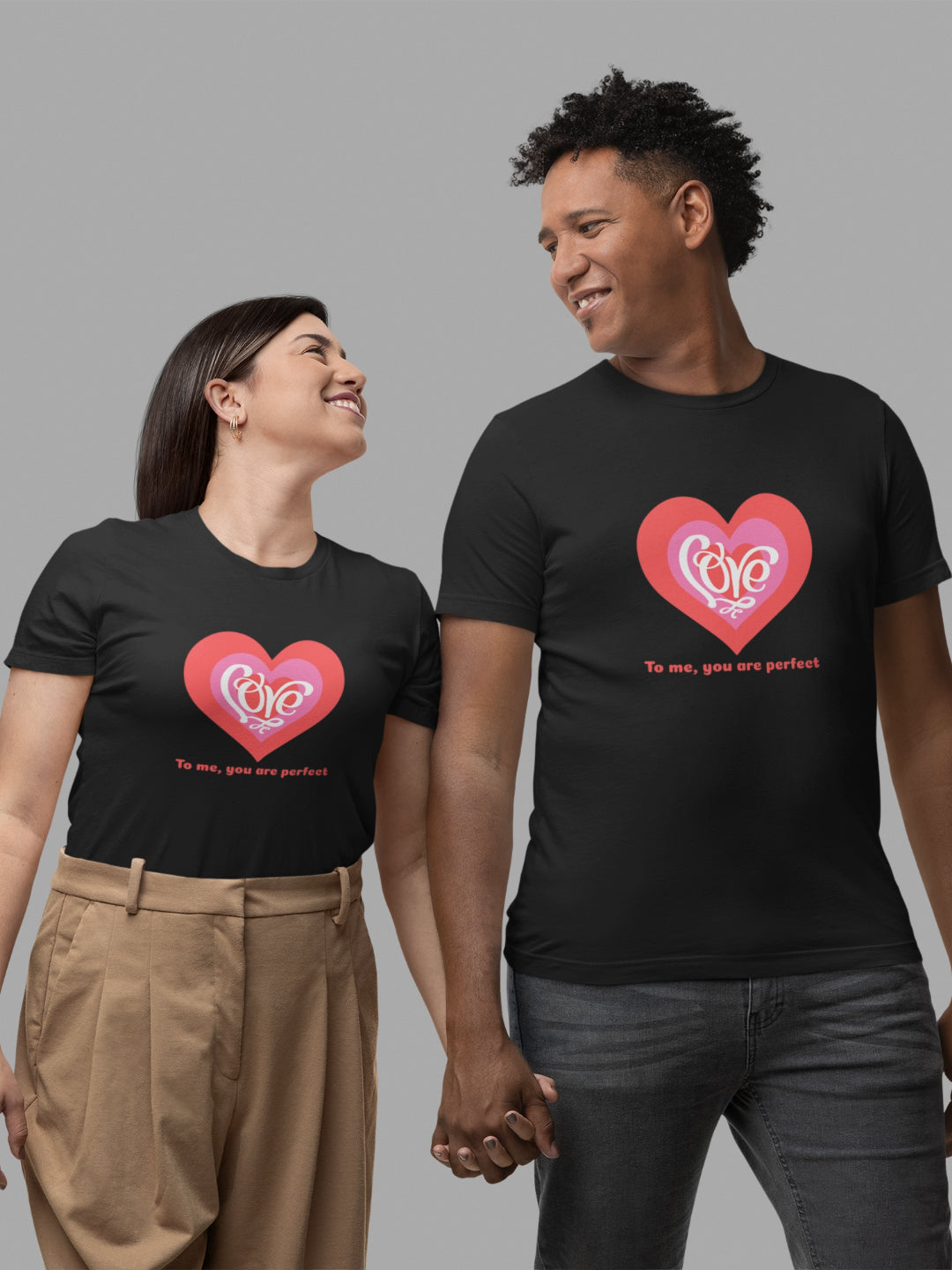 To Me You Are Perfect Unisex Printed T-shirt -