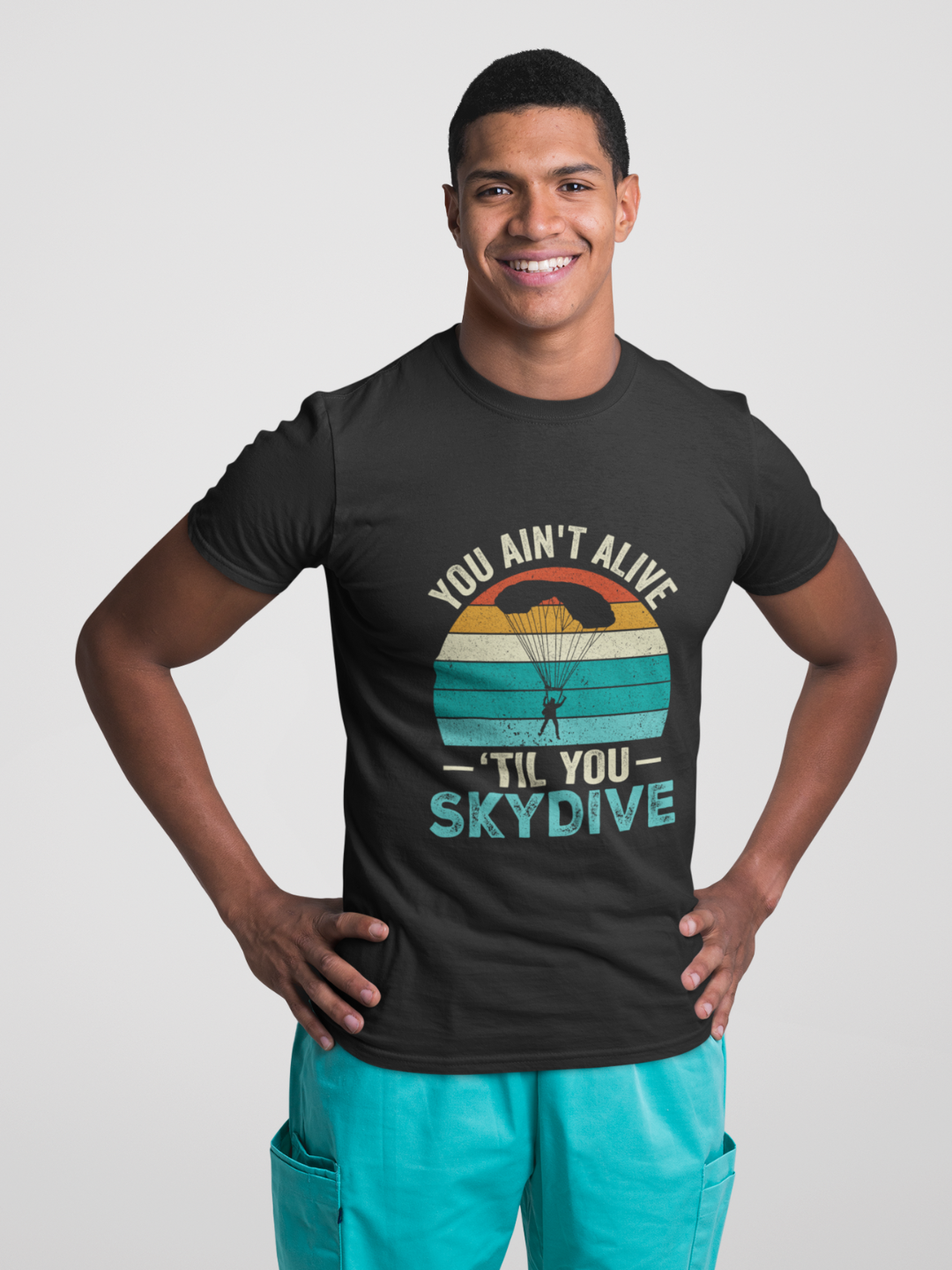 You Ain't Alive Until You Skydive Men's Printed T-shirt