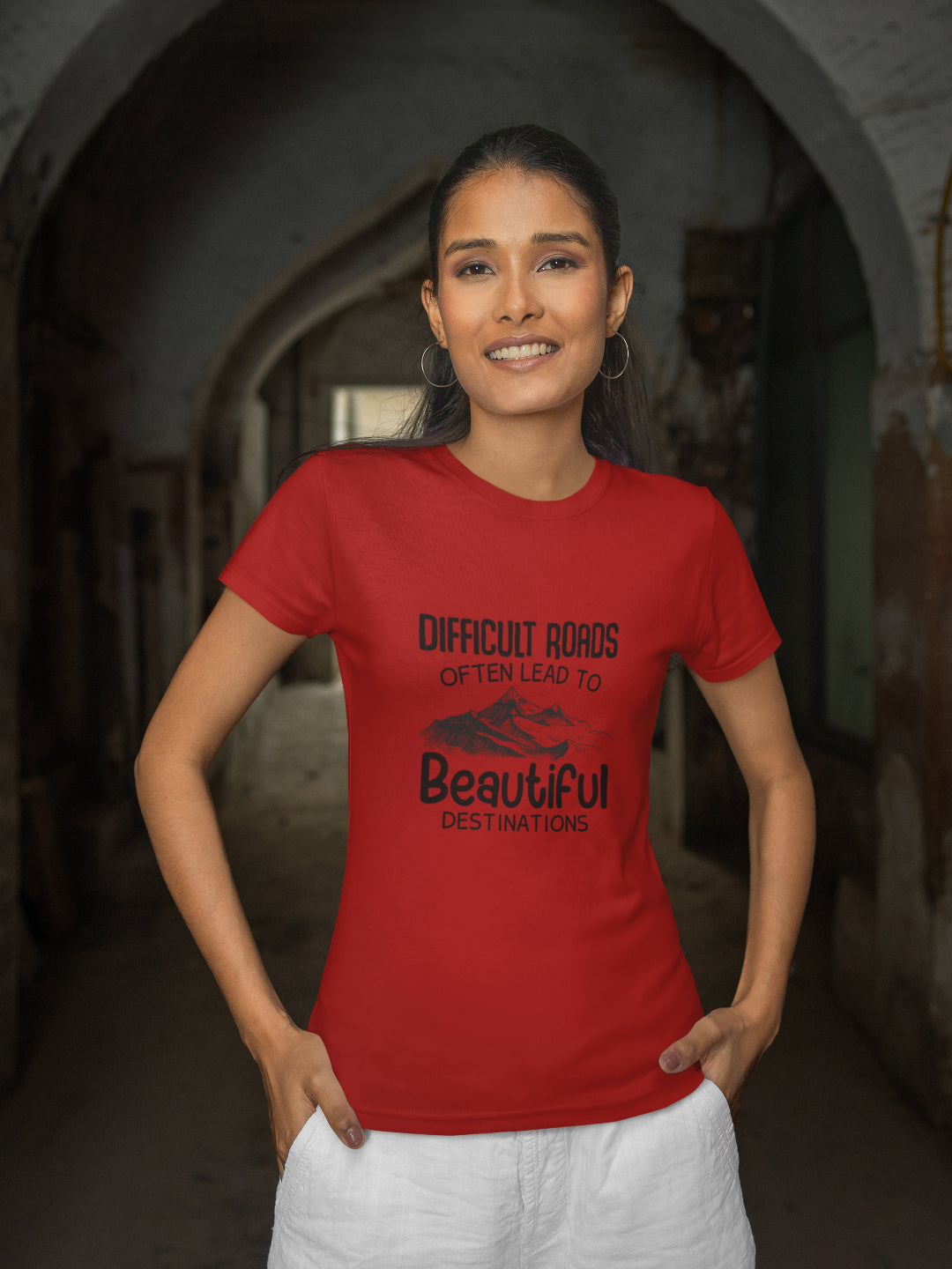 Difficult Roads Often Lead To Beautiful Destinations Women's Printed T-shirt