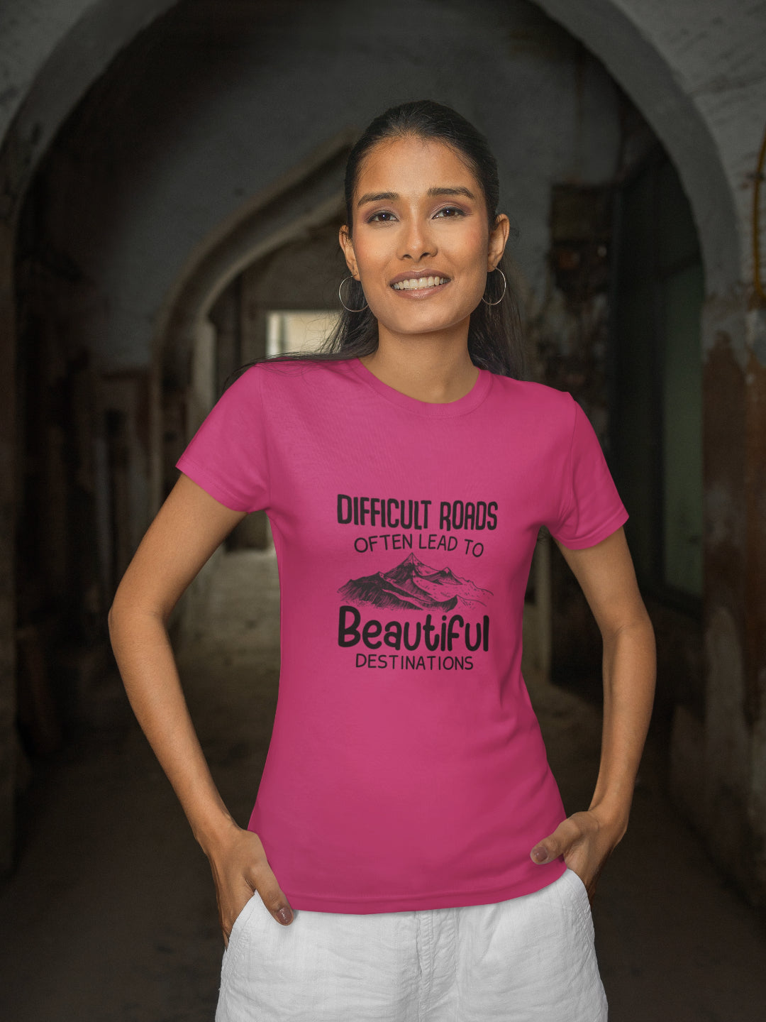 Difficult Roads Often Lead To Beautiful Destinations Women's Printed T-shirt