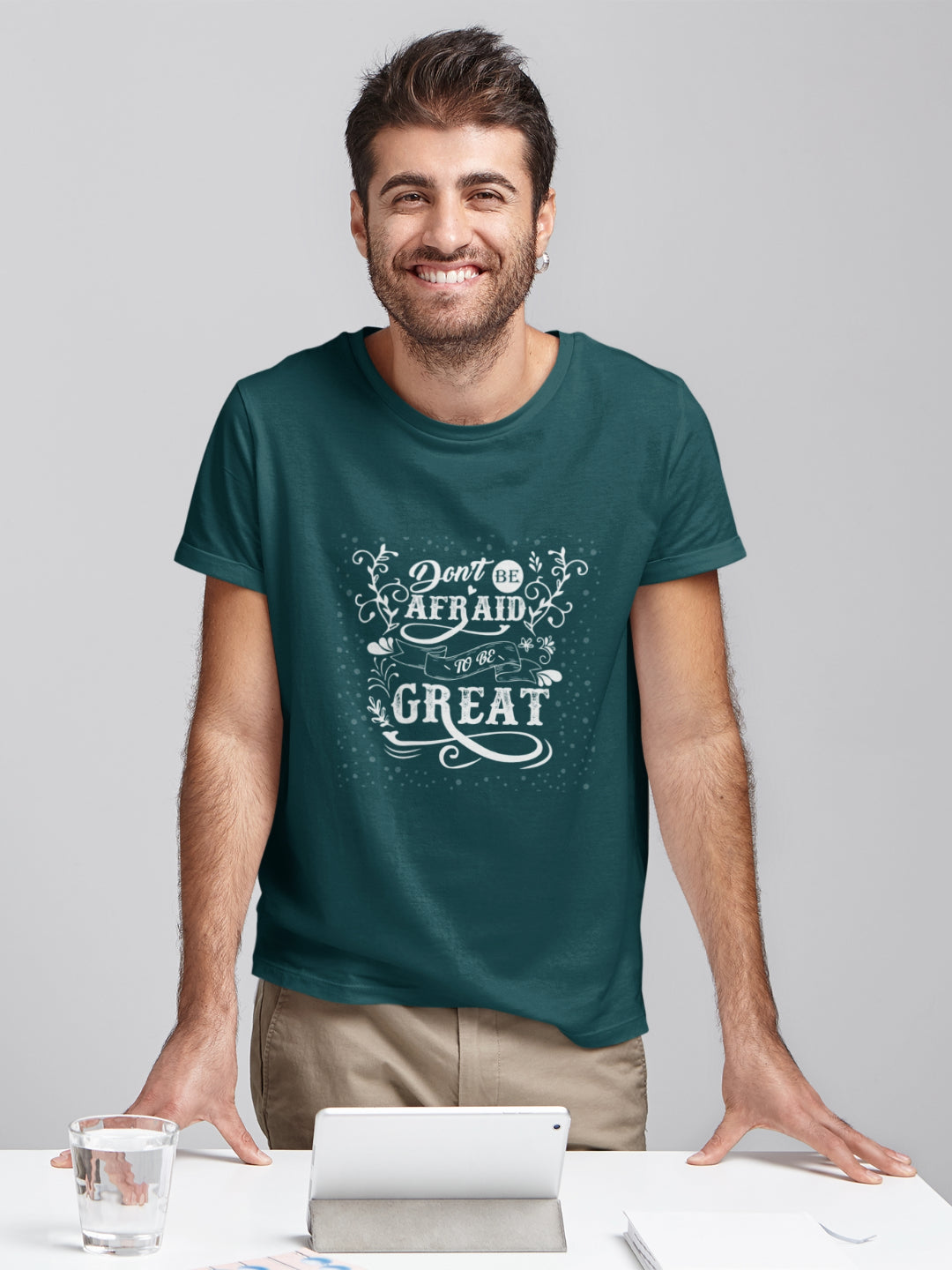 Don't Be Afraid To Be Great Men's Printed T-shirt
