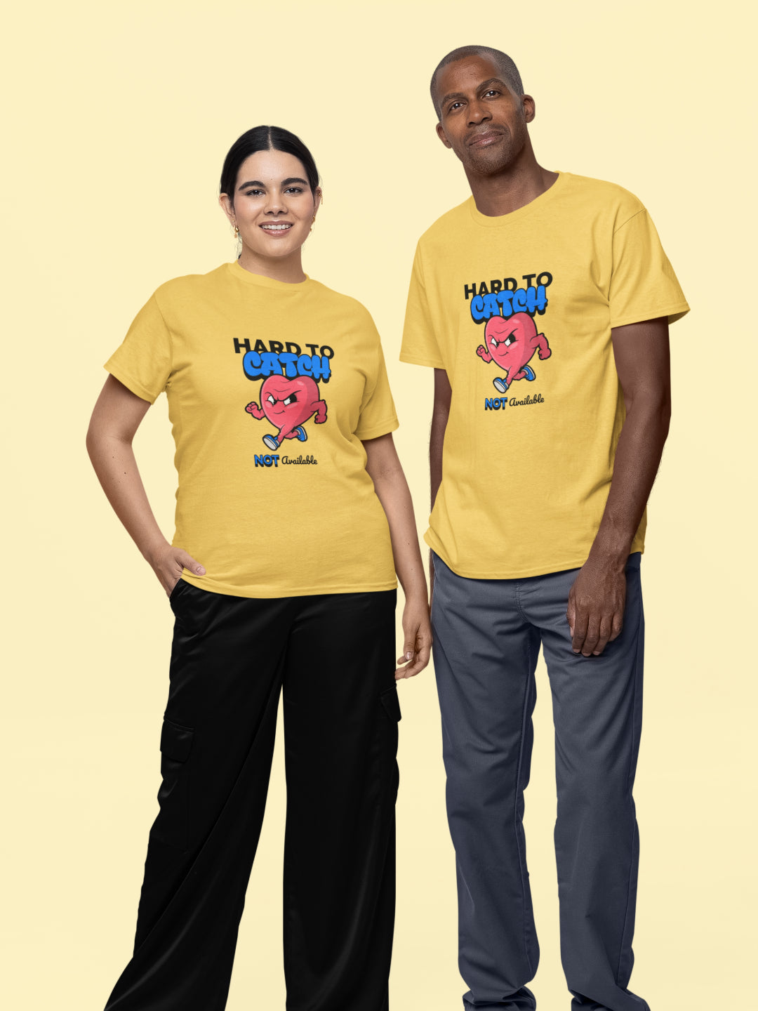 Hard To Catch Not Available Unisex Printed T-shirt