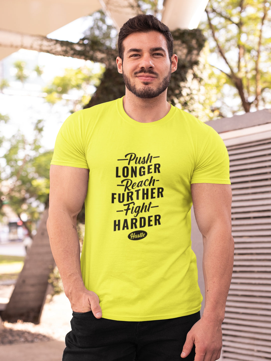 Push Longer Reach Further Fight Harder Hustle Men's Printed T-shirt