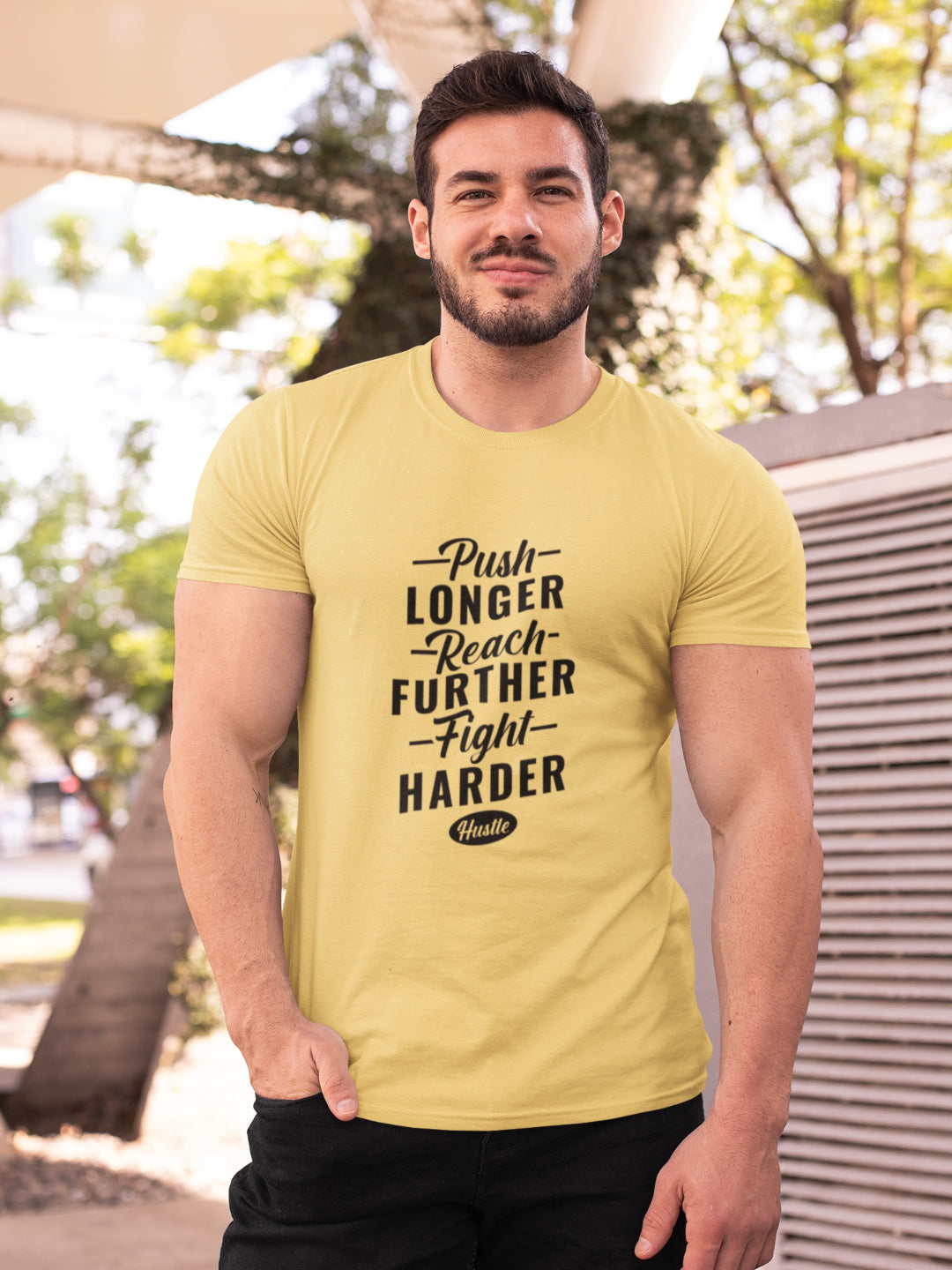 Push Longer Reach Further Fight Harder Hustle Men's Printed T-shirt