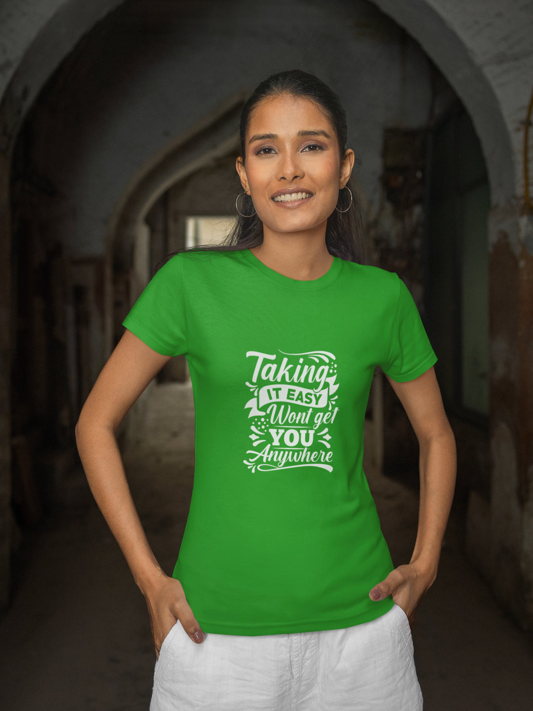 Taking It Easy Won't Get You Anywhere Women's Printed T-shirt