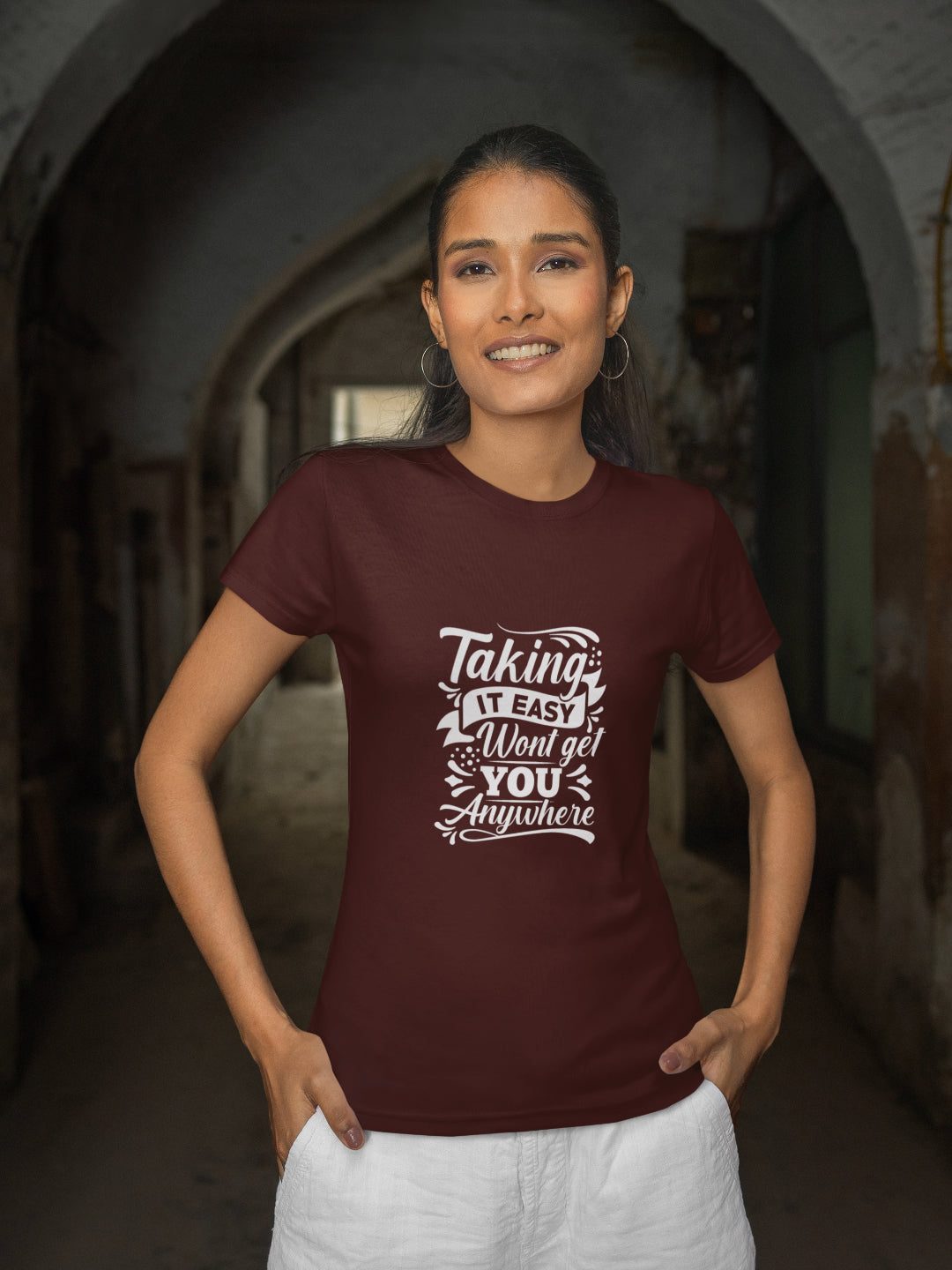Taking It Easy Won't Get You Anywhere Women's Printed T-shirt