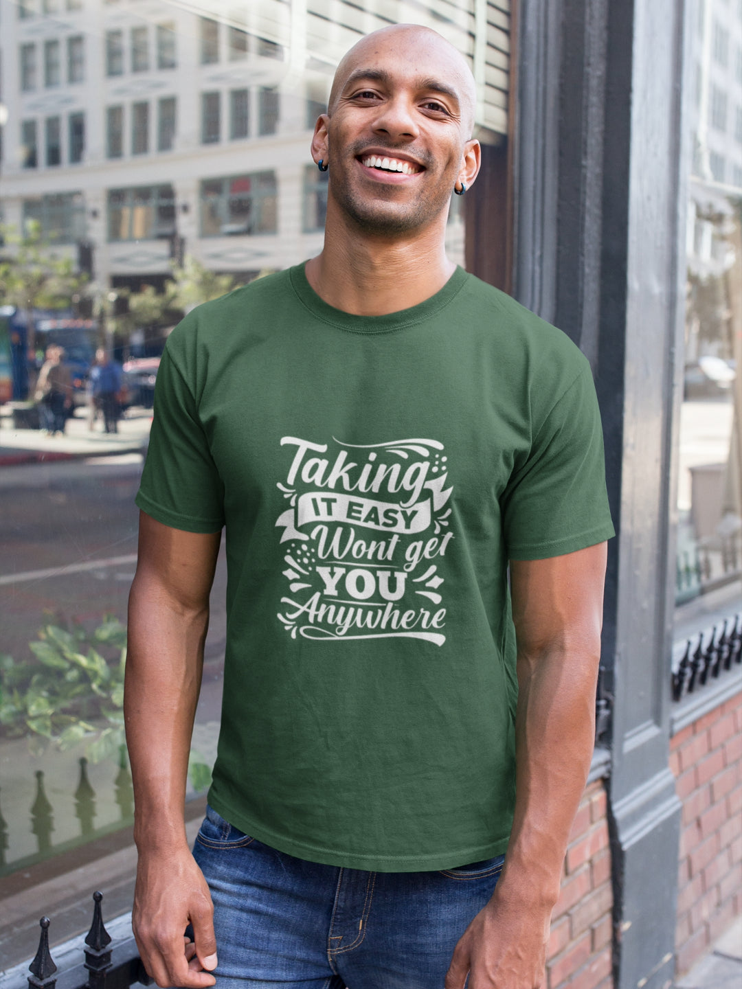 Taking It Easy Won't Get You Anywhere Men's Printed T-shirt