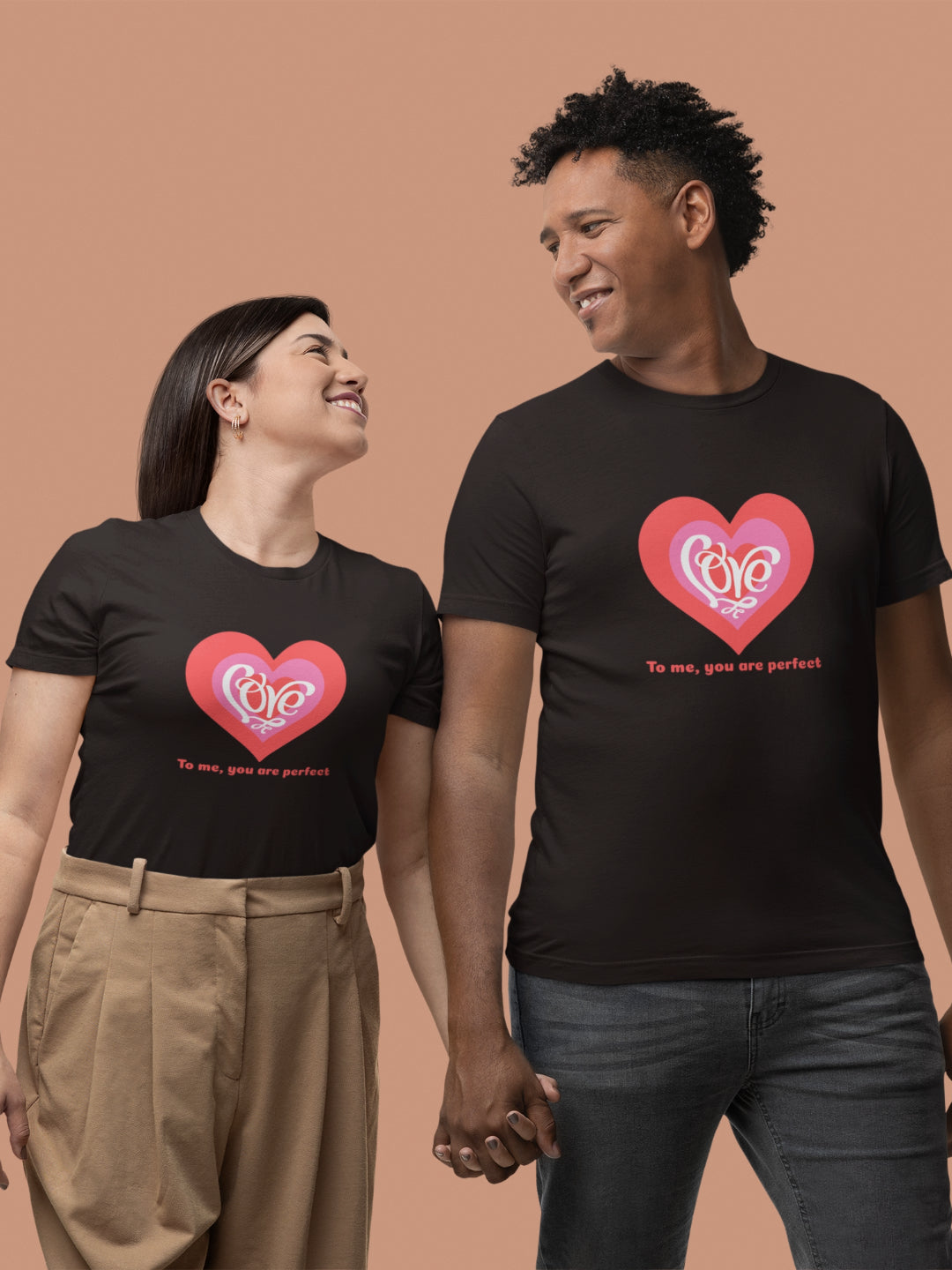 To Me You Are Perfect Unisex Printed T-shirt